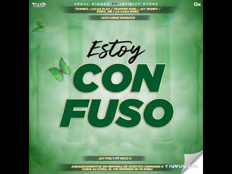 %ESTOY_CONFUSO%__JAY POLY & NICO X_(ft JAVI LOPEZ PRODUCE)
