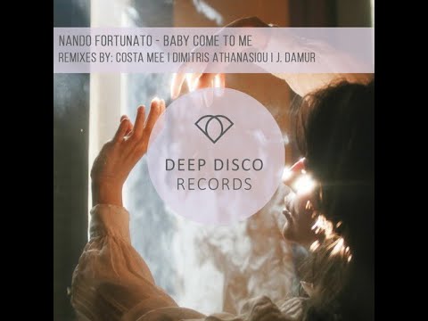Nando Fortunato -  Baby Come To Me ( Dimitris Athanasiou Remix )
