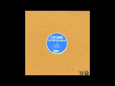 I Got Something Here - Liam Geddes