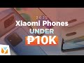 TOP 4 Xiaomi Phones of 2022 under 10K (PHP 10000)