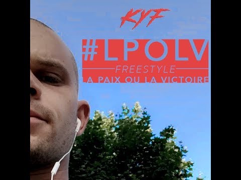 Kyf - Freestyle #LPOLV (Audio)