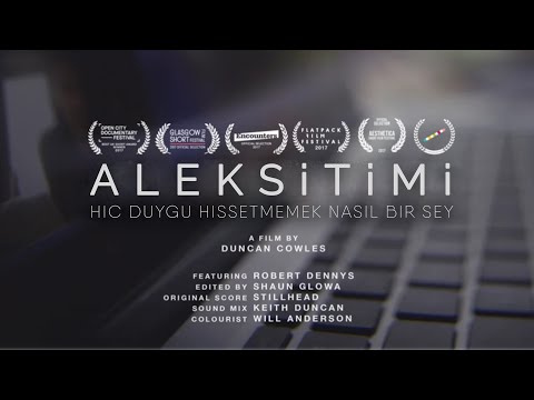 Aleksitimi (Ödüllü Kısa Film) / Alexithymia (Short Film) 2017