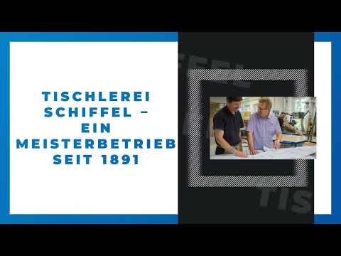 Tischlerei Schiffel YouTube-Vdeominiatur 6