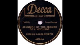 Norfolk Jubilee Quartet - Standing By The Bedside Of A Neighbor - Decca 48004