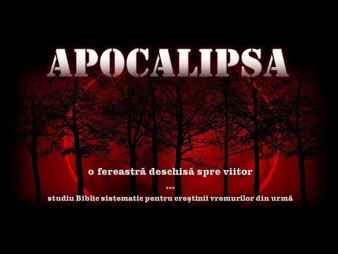 Cartea Apocalipsa - Florin Antonie - Sesiunea 2 - Viziunea lui Ioan