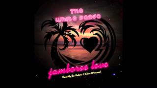 The White Panda - Jamboree Love (Naughty By Nature // Steve Winwood)