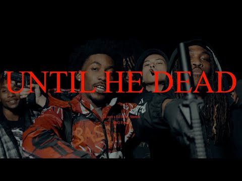 Lil scro x Lil Ree x Stretch - Until He Dead (Official Music Video) @SNGFilmz
