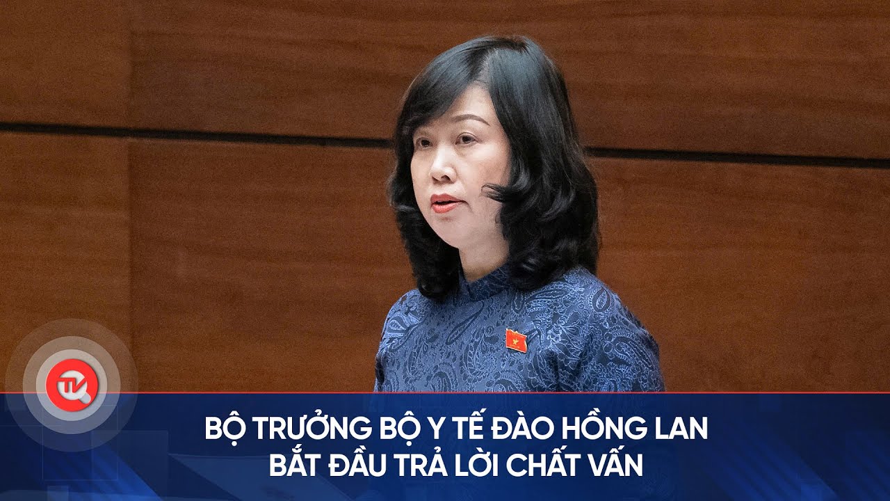 Quốc hội chất vấn nhóm vấn đề thứ hai thuộc lĩnh vực y tế