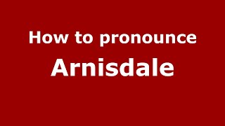 How to pronounce Arnisdale