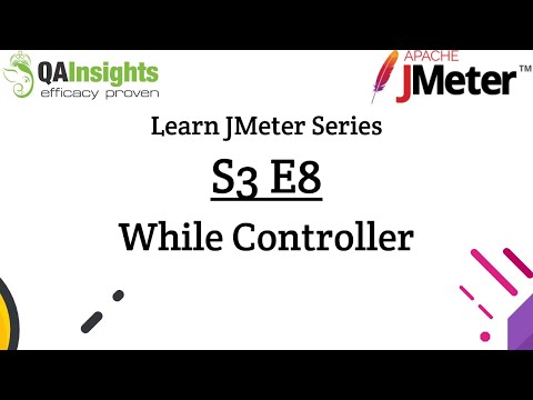 S3E8 Learn JMeter Series - While Controller