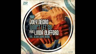 Joey Negro - Won't Let Go feat. Linda Clifford (Black Loops Remix)