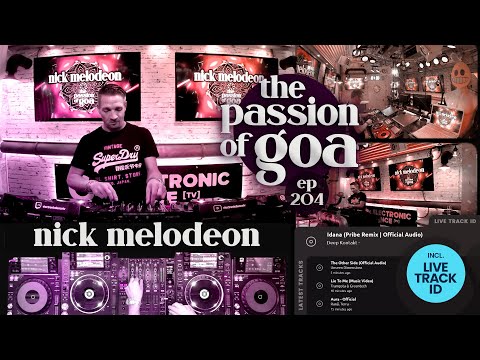 Nick Melodeon - The Passion Of Goa, ep. 204 | Progressive Trance Edition
