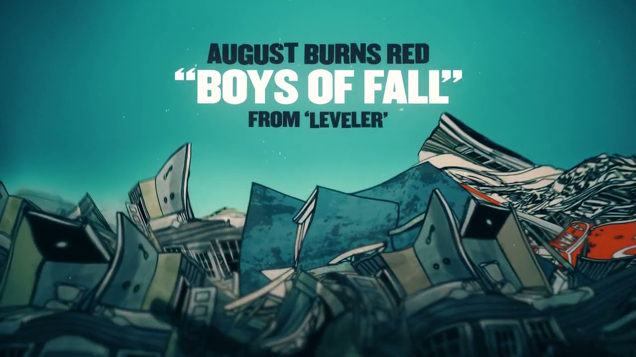 August Burns Red - Boys of Fall