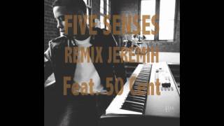 Jeremih - 5 Senses (Feat. 50 Cent) (Remix)