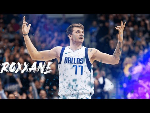 Luka Doncic Mix - “ROXANNE” ᴴᴰ