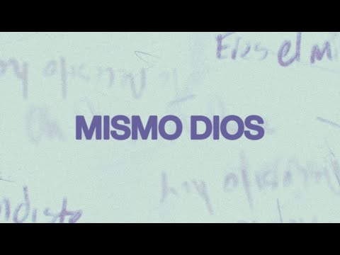 Mismo Dios (Same God)