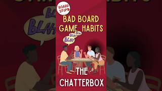 have you got a chatterbox in your game group? #boardgaming #boardgames #boardgamegeek #tabletop