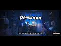 Deewana |Akhil| New Punjabi Song | Slowed & Reverb | Lofi || Loneliness 2.0