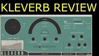 Video thumbnail for Klevgrand Kleverb (reverb plugin) Review by RealHomeRecording.com