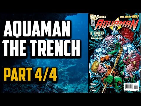 SERIOUS GEEKS ONLY -  Aquaman The Trench 4/4 - Horror From The Deep