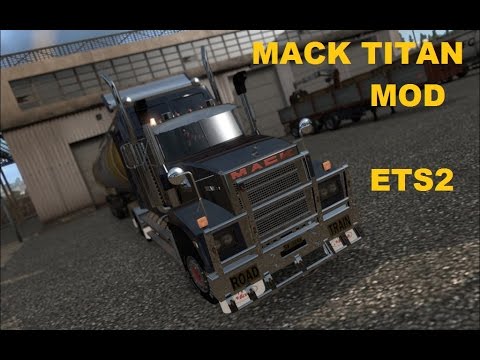 Euro Truck Simulator 2 Mod - Mack Titan