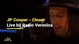 JP Cooper - Closer (Live Bij Radio Veronica)