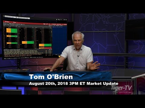 August 20th 3PM ET Market Update with Tom O'Brien on TFNN