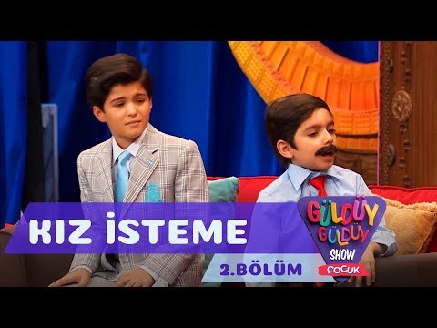 Güldüy Güldüy Show Çocuk 2.Bölüm - Kız İsteme