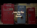 Lana Del Rey || Cola || (Lyrics)