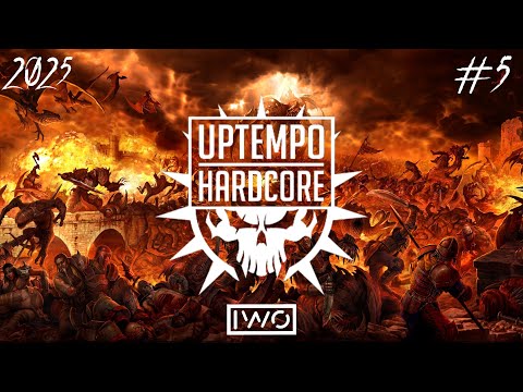 UPTEMPO HARDCORE MIX 2025 #5 (DJ IWO)
