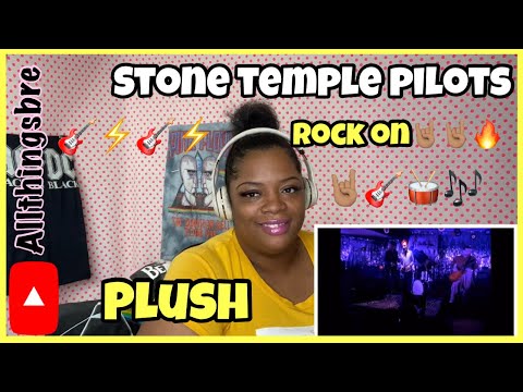MY FIRST TIME LISTENING TO | STONE TEMPLE PILOTS | PLUSH🤘🏽