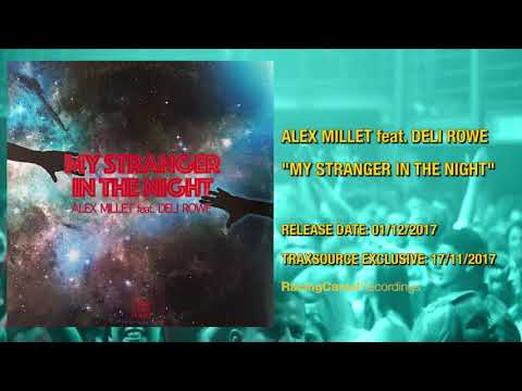 Alex Millet ft Deli Rowe "My Stranger In The Night" PROMOTIONAL CLIP