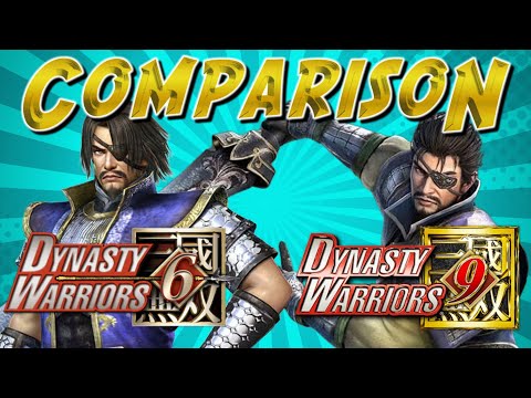 COMPARISON | Dynasty Warriors 6 vs. Dynasty Warriors 9