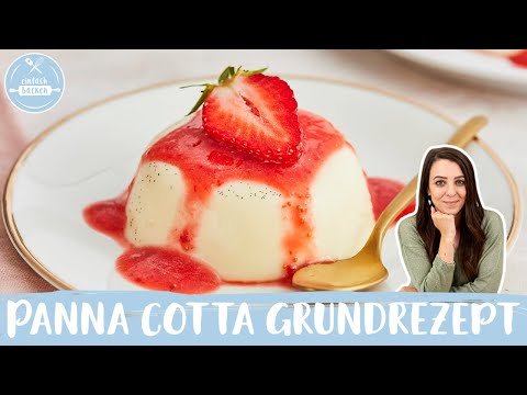 Panna Cotta Rezept 🇮🇹 | Panna Cotta mit Erdbeersauce 🍓 | italienischer Klassiker | Einfach Backen