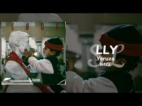 LLY - Yeruza (letra/lyrics)