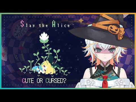 【SLAY THE ALICE】A cute little adventure that I may regret?🐰💀【Taiga Toragami | ChromaSHIFT】