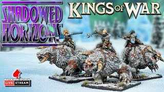 Kings of War has a Global Campaign! Shadowed Horizons - Monday Night Live