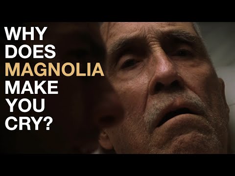 MAGNOLIA: why does it make you cry?