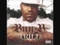 BUN-B  who need a bitch fet.juvenile & too $hort