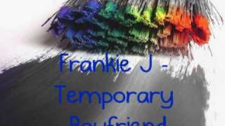 Frankie J - Temporary Boyfriend