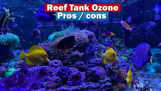 Ozone Saltwater Aquarium Reef Tank - Pro /Cons and crystal clear water!