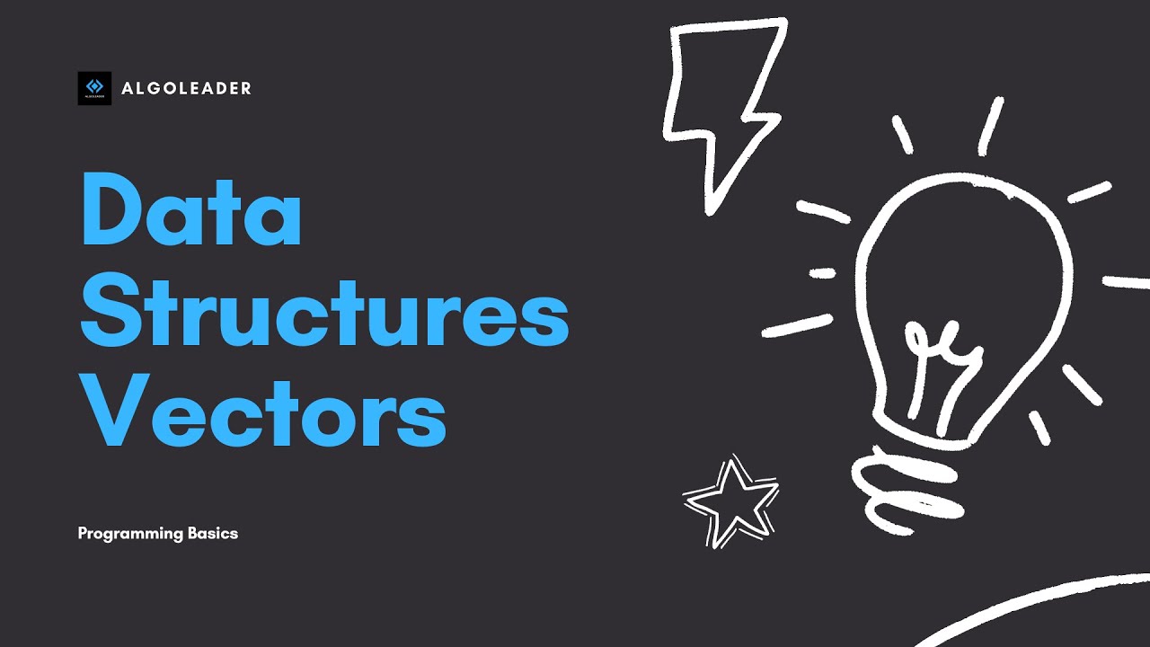 Data Structures Vectors