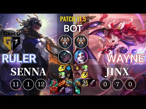GEN Ruler Senna vs Wayne Jinx Bot - KR Patch 11.5