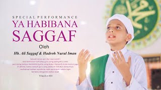 Download lagu YAA HABIBANA SAGGAF | Sholawat oleh Habib Ali Saggaf Bin Habib Idrus Al Haddar mp3 Download lagu YAA HABIBANA SAGGAF | Sholawat oleh Habib Ali Saggaf Bin Habib Idrus Al Haddar mp3