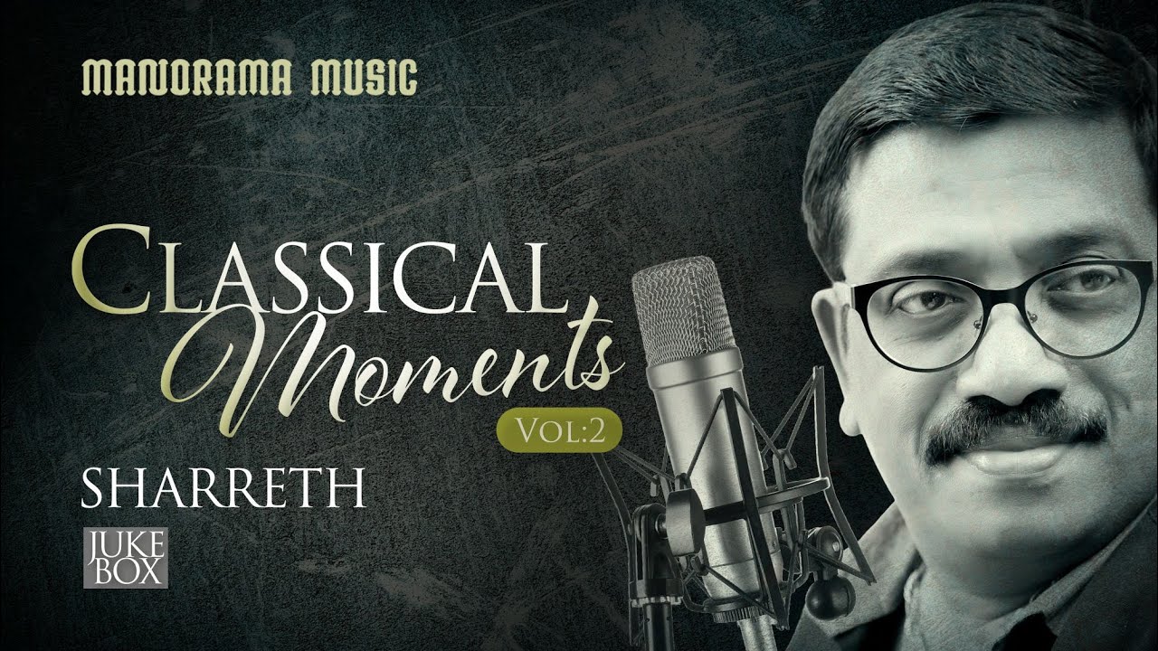 Classical Moments |  Vol 2  | Sharreth | Audio Jukebox | Carnatic Classical Krithis by Sharreth