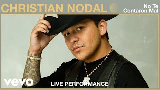 Christian Nodal - &quot;No Te Contaron Mal&quot; Live Performance | Vevo