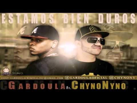 Gardoula Ft. Chyno Nyno - Estamos Bien Duros (Prod By Los Monos) (Reggaeton 2012)