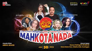Download lagu MAHKOTA NADA Live Datar - Cidahu - Kuningan ( Selasa 30 Januari 2024 ) Seaason Siang mp3