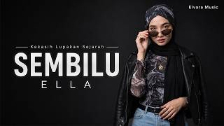 Download lagu SEMBILU - ELLA | Cover By Elvara Music (Versi Paling Menyentuh) mp3