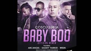 Baby Boo (Official Remix) - Cosculluela, Arcangel, Wisin, Daddy Yankee [Audio]